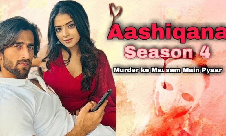 Aashiqana Season 4