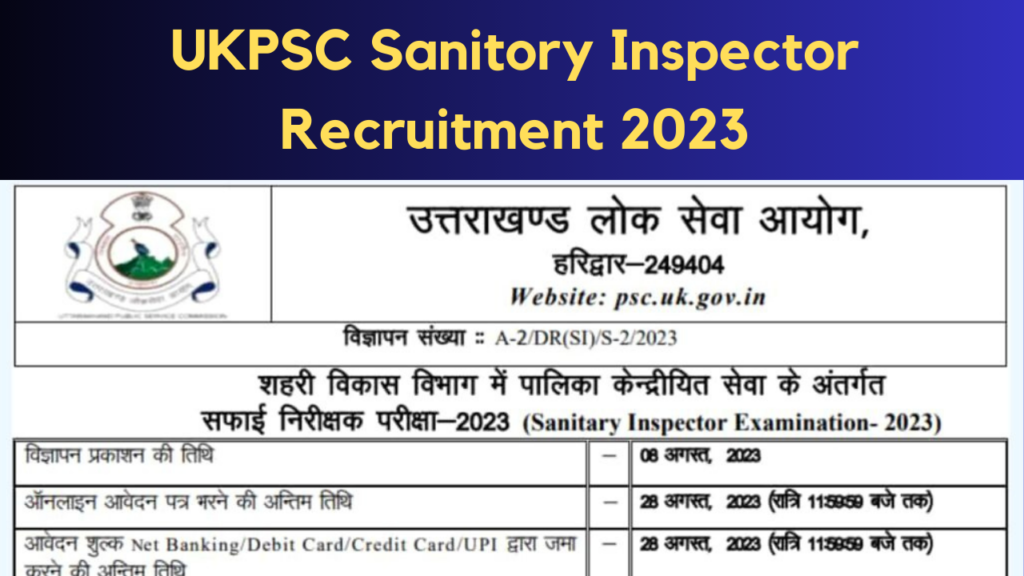 UKPSC Sanitary Inspector Recruitment 2023