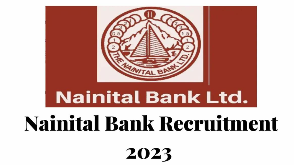 Nainital Bank Recruitment 2023