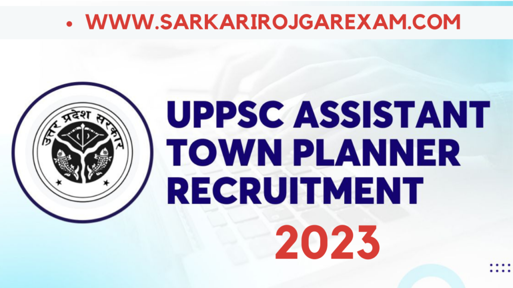 UPPSC Assistant Town Planner Recruitment 2023