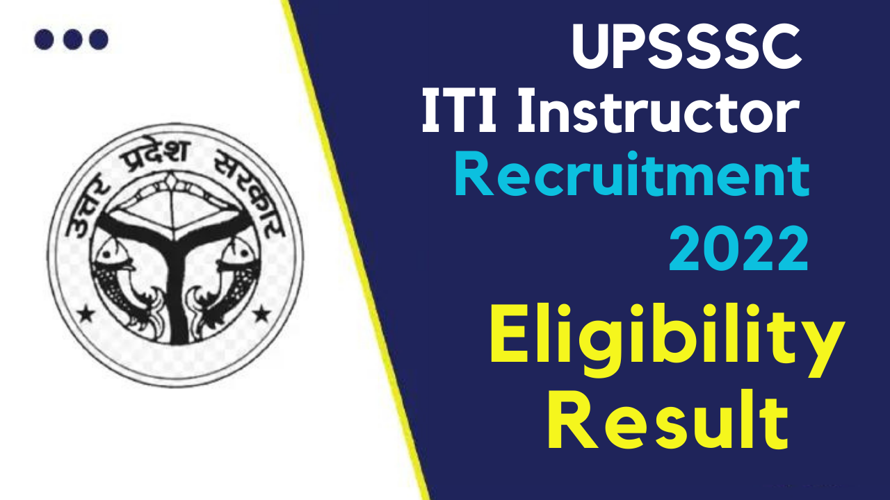 upsssc iti instructor recruitment 2022