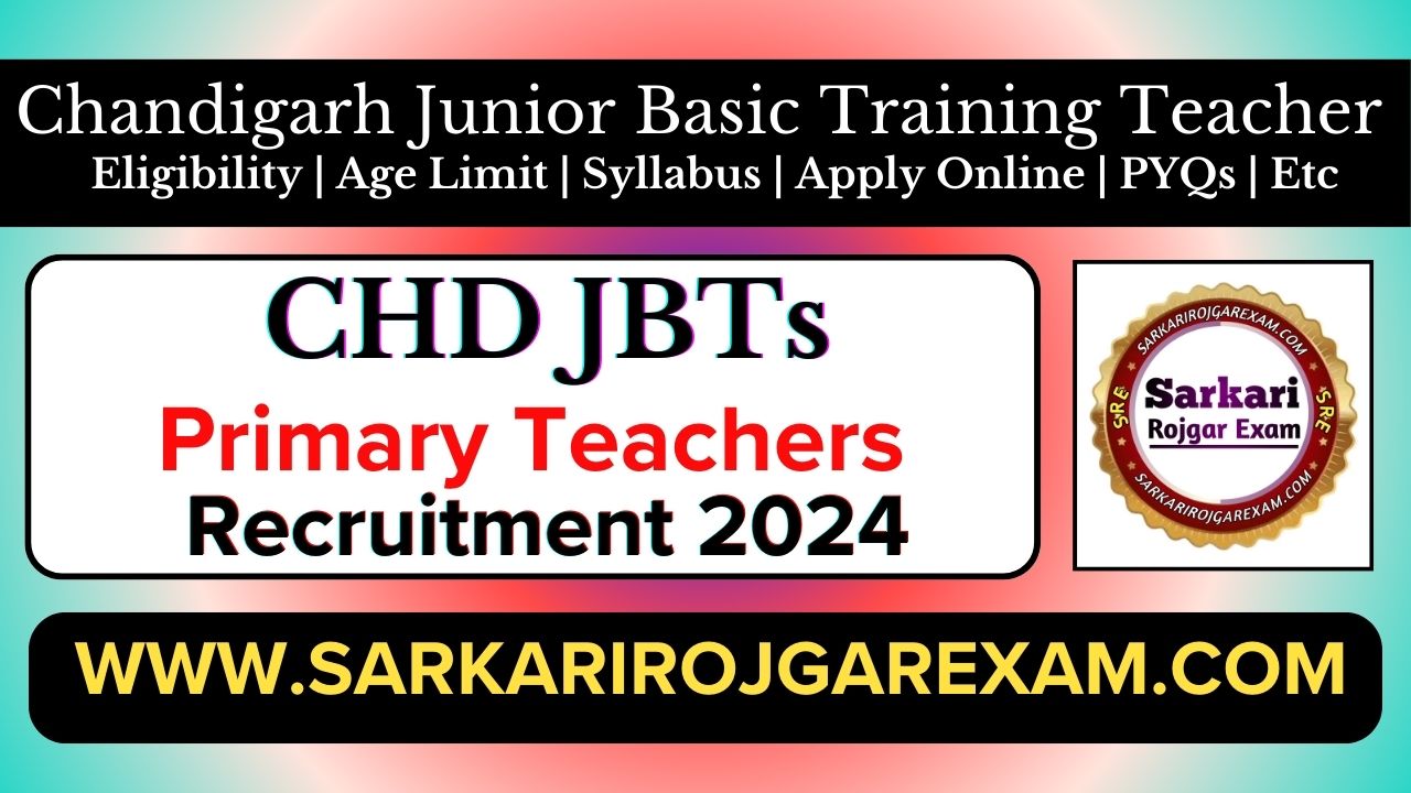 Chandigarh JBTs Teacher recruitment 2024