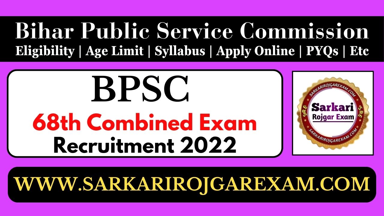 bpsc 68 recruitment 2022