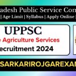 UPPSC Agriculture Services Online Form 2024